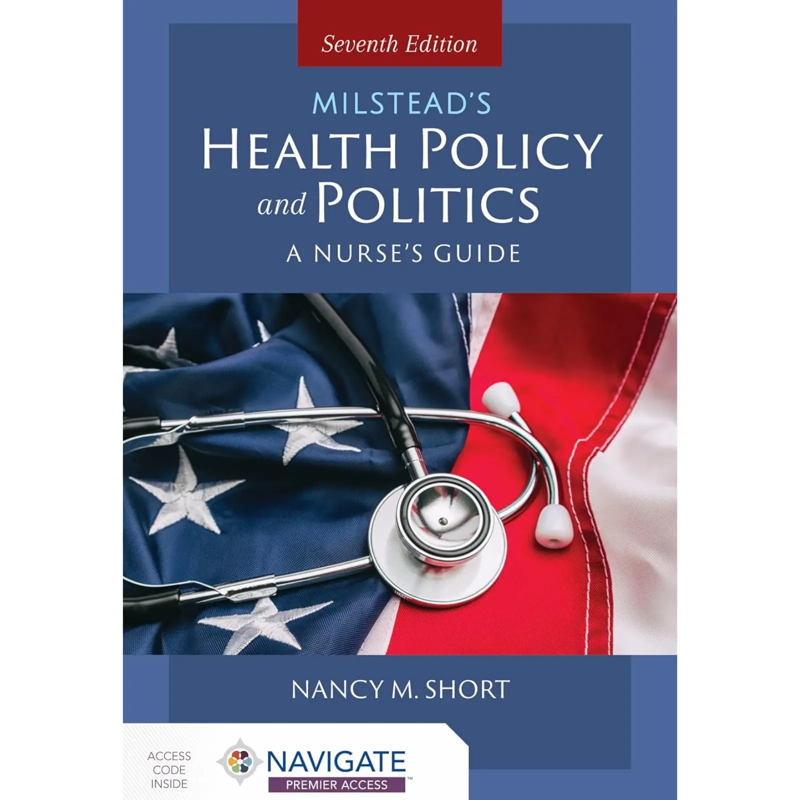 Health Policy and Politics A Nurse’s Guide, 7th Edition Health Policy and Politics: A Nurse’s Guide, 7th Edition - Image 1