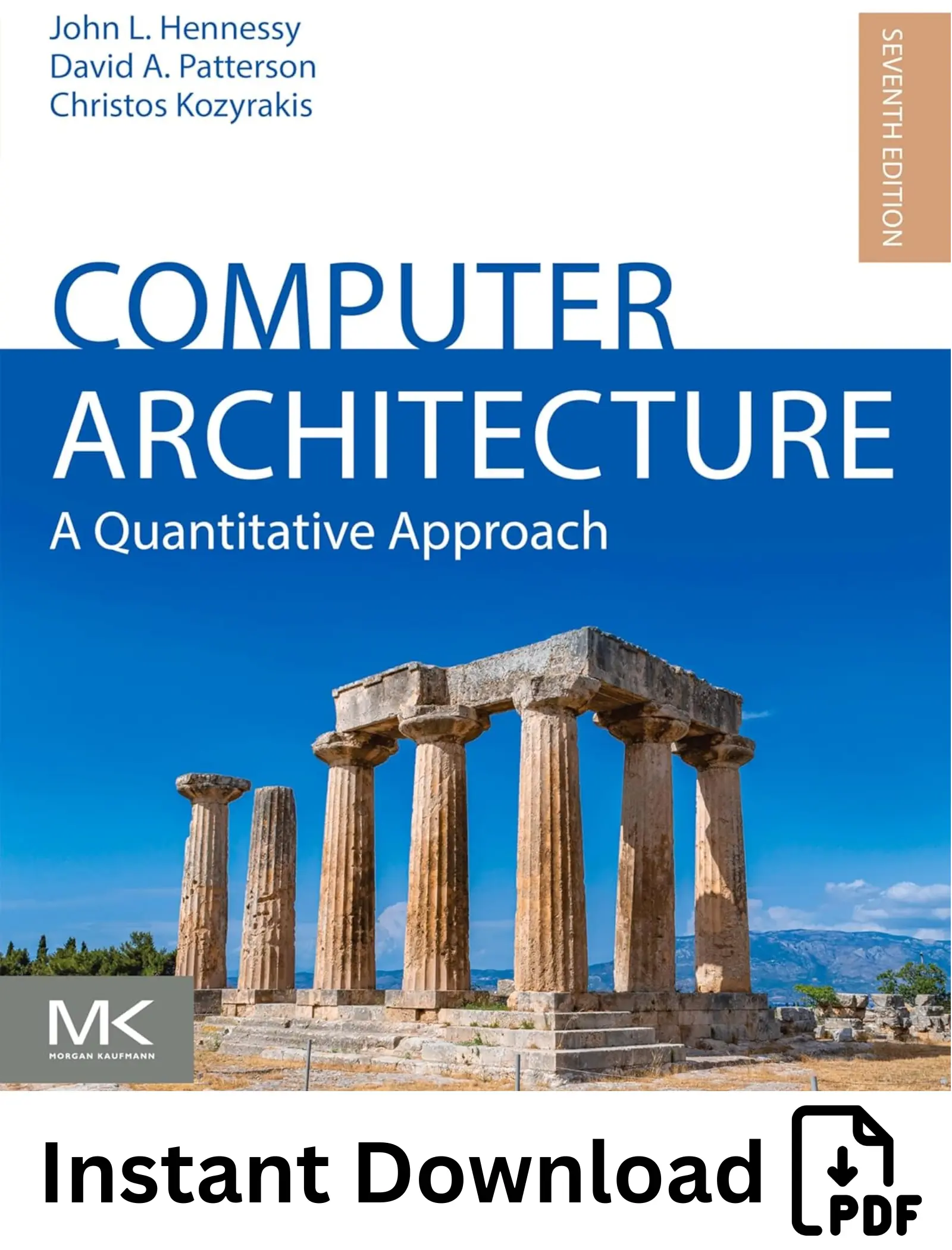 Computer Architecture A Quantitative Approach 7th Editions Computer Architecture: A Quantitative Approach 7th Edition - Image 1