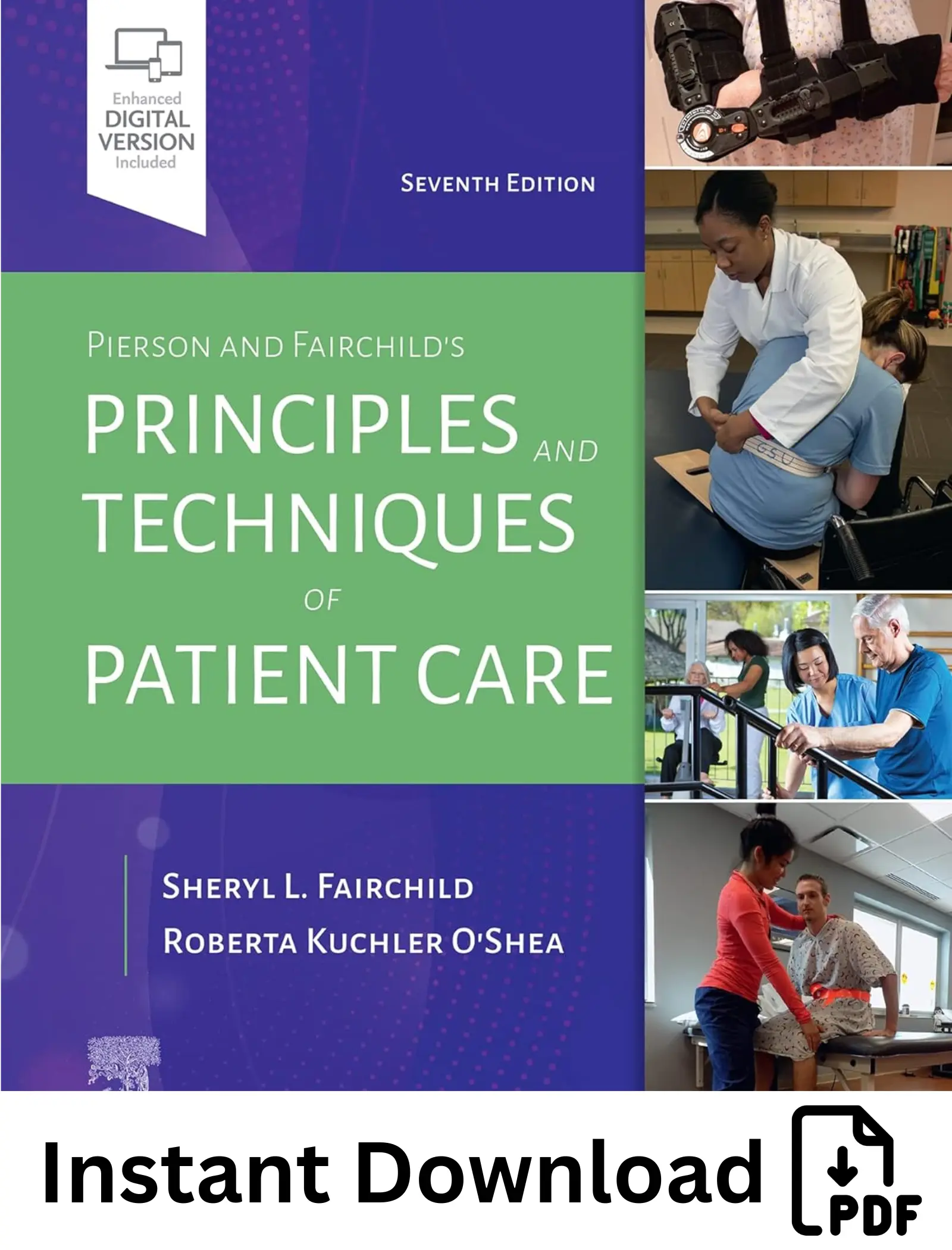 Pierson and Fairchild's Principles & Techniques of Patient Care 7th Edition Pierson and Fairchild's Principles & Techniques of Patient Care 7th Edition - Image 1
