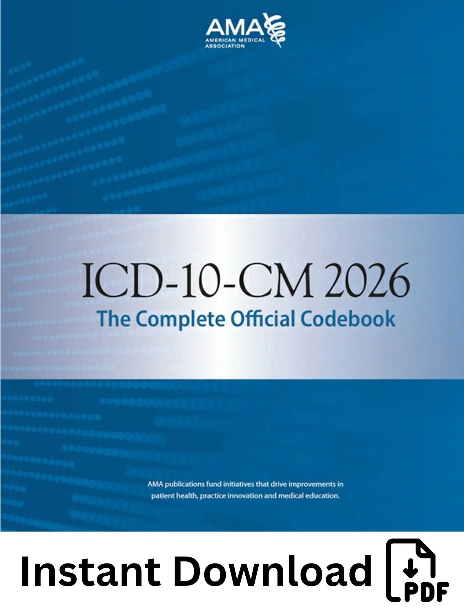 ICD-10-CM 2026 The Complete Official Codebook ICD-10-CM 2026 The Complete Official Codebook - Image 1