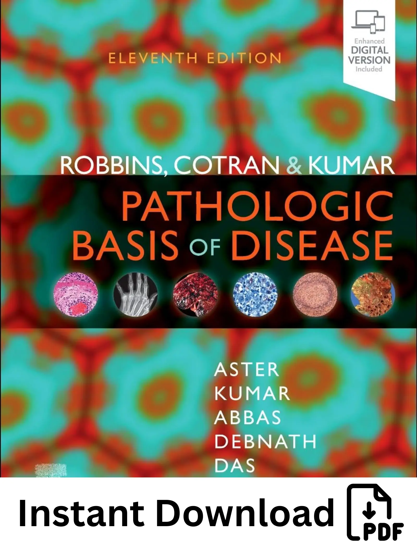 Robbins, Cotran & Kumar Pathologic Basis of Disease (Robbins Pathology) 11th Edition Robbins, Cotran & Kumar Pathologic Basis of Disease (Robbins Pathology) 11th Edition - Image 1