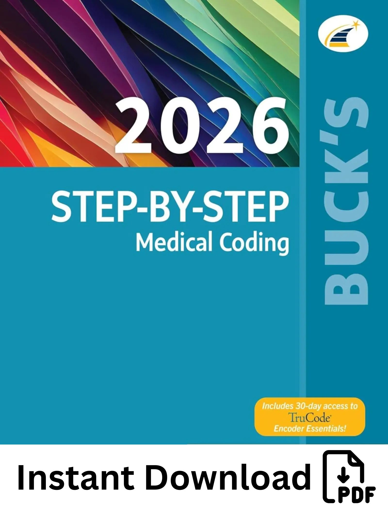 Buck's Step-by-Step Medical Coding 2026 Edition Buck's Step-by-Step Medical Coding 2026 Edition - Image 1